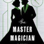 The Master Magician By Charlie N. Holmberg