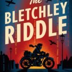 The Bletchley Riddle  By Ruta Sepetys