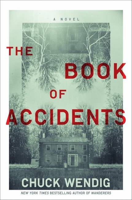 The Book of Accidents  By Chuck Wendig