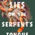Lies on the Serpent's Tongue By Kate Pearsall