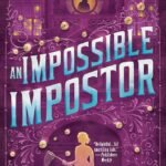 An Impossible Impostor By Deanna Raybourn