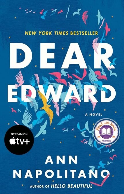 Dear Edward  By Ann Napolitano