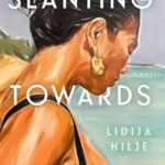 Slanting Towards the Sea  By Lidija Hilje
