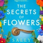 The Secrets of Flowers By Sally Page