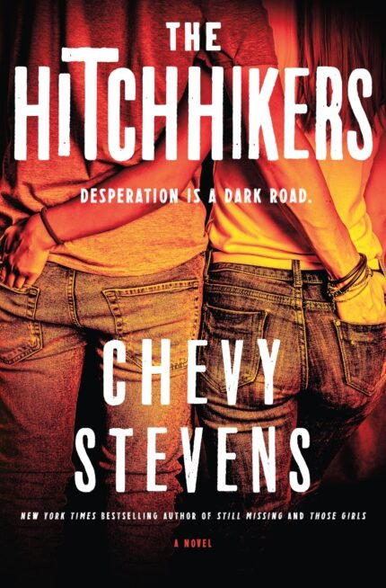 The Hitchhikers By Chevy Stevens