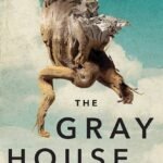 The Gray House By Mariam Petrosyan