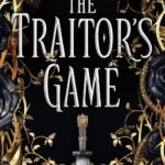 The Traitor's Game  By Jennifer A. Nielsen