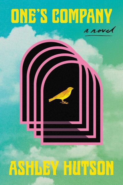 One's Company  By Ashley Hutson