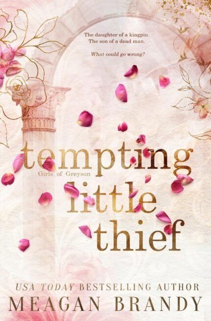 Tempting Little Thief  By Meagan Brandy