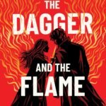 The Dagger and the Flame  By Catherine Doyle