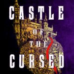 Castle of the Cursed By Romina Garber