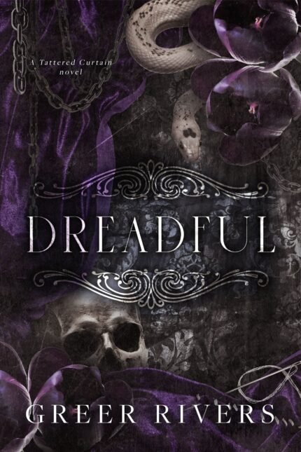 Dreadful  By Greer Rivers