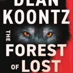 The Forest of Lost Souls By Dean Koontz