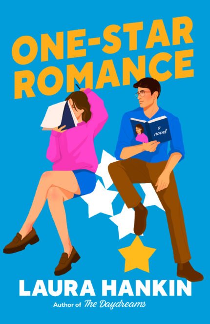 One-Star Romance  By Laura Hankin
