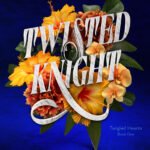 Twisted Knight By K. Bromberg