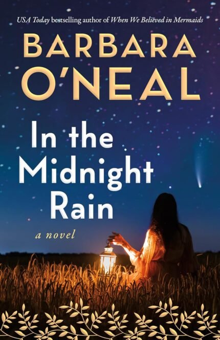 In the Midnight Rain By Barbara O'Neal