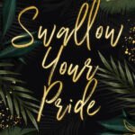 Swallow Your Pride By Sarah Blue
