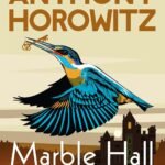Marble Hall Murders  By Anthony Horowitz