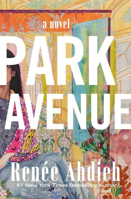 Park Avenue By Renée Ahdieh