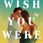 Wish You Were Her  By Elle McNicoll