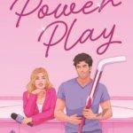 Power Play  By Chelsea Curto