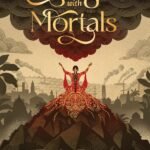 To Bargain with Mortals  By R.A. Basu