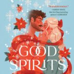Good Spirits By B.K. Borison