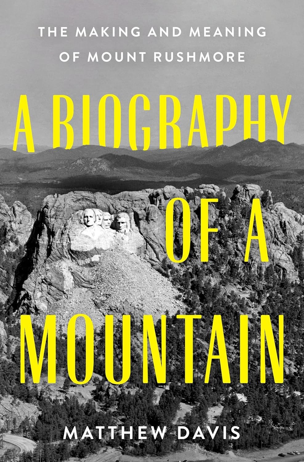 222376850 A Biography of a Mountain By Matthew Davis - Image 1