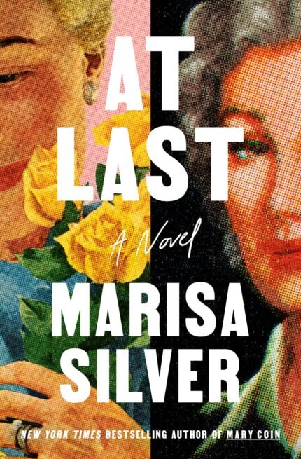 At Last  By Marisa Silver