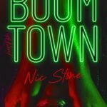 Boom Town By Nic Stone