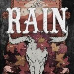 Saving the Rain  By Elliott Rose