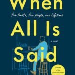 When All Is Said By Anne Griffin