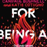 Rules for Being a Girl  By Candace Bushnell