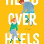 Head Over Heels By Hannah Orenstein