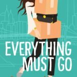 Everything Must Go By Camille Pagán