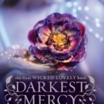 Darkest Mercy  By Melissa Marr