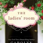 The Ladies' Room By Carolyn Brown
