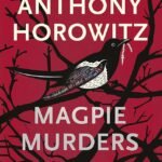 Magpie Murders By Anthony Horowitz