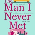 The Man I Never Met  By Elle Cook