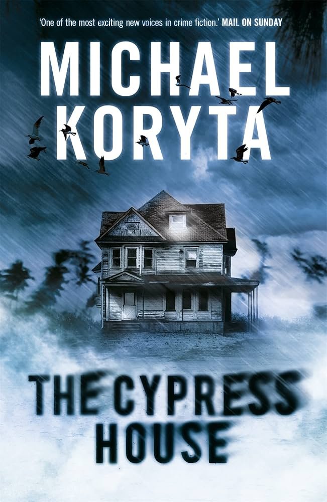 71MlVp2InjL._AC_UF1000,1000_QL80_ The Cypress House By Michael Koryta - Image 1