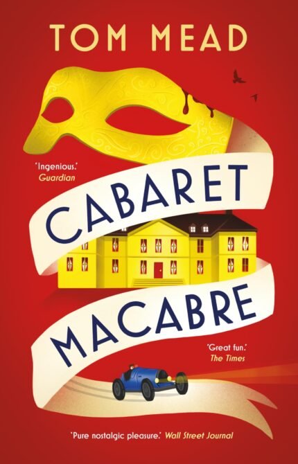 Cabaret Macabre By Tom Mead