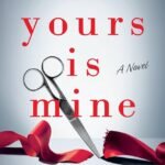 What's Yours Is Mine By Jennifer Jabaley