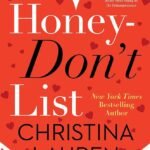 The Honey-Don't List  By Christina Lauren