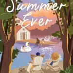 Best Summer Ever  By Jessica Cunsolo