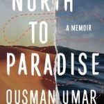North to Paradise  By Ousman Umar