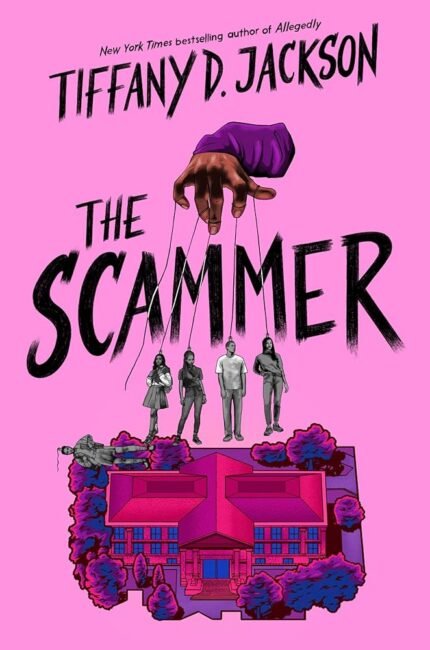The Scammer  By Tiffany D. Jackson