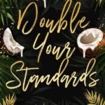 Double Your Standards By Sarah Blue