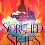 Scorched Skies By E.J. Mellow