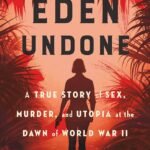 Eden Undone By Abbott Kahler