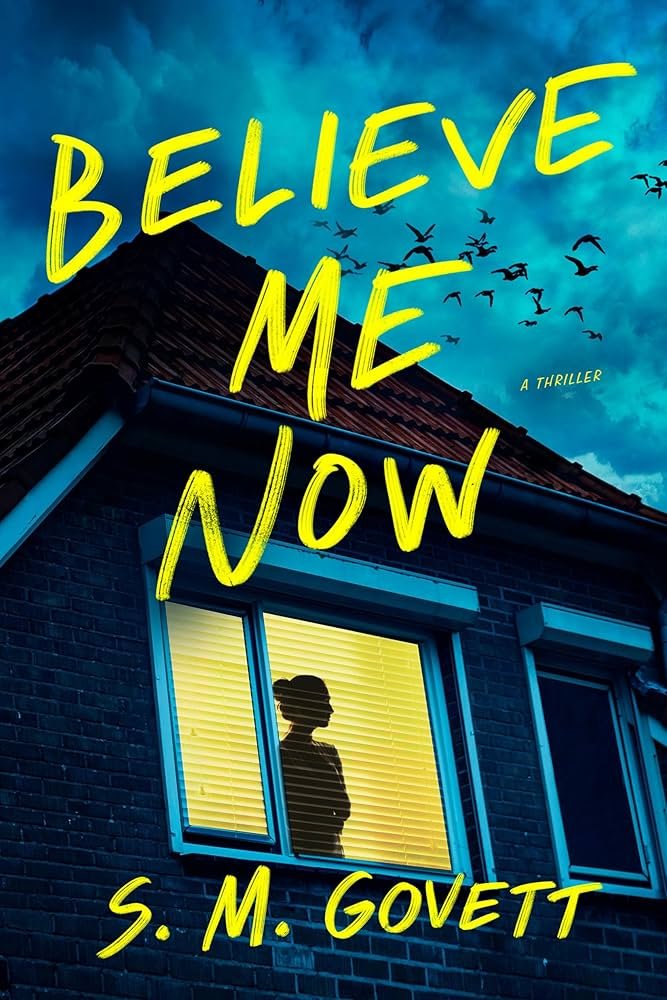 81NLhXVuMsL._AC_UF1000,1000_QL80_ Believe Me Now By S.M. Govett - Image 1
